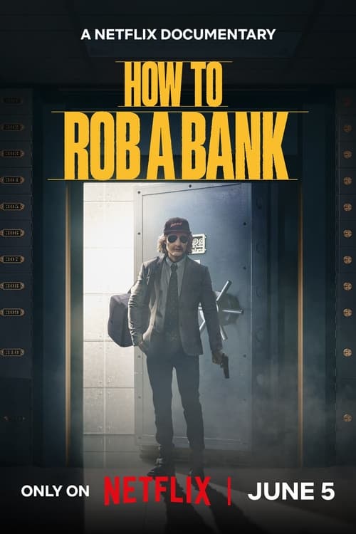 IV-0644 How to Rob a Bank (2024)