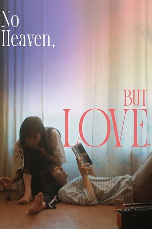 IV-1619 No Heaven, But Love. (2024)