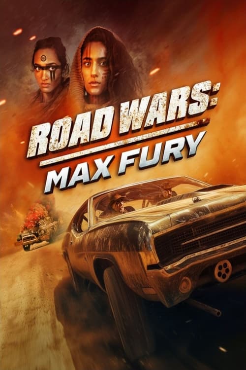 IV-0662 Road Wars: Max Fury (2024)