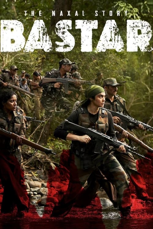 IV-0414 Bastar: The Naxal Story (2024)