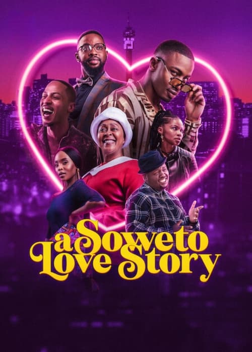 IV-0094 A Soweto Love Story (2024)