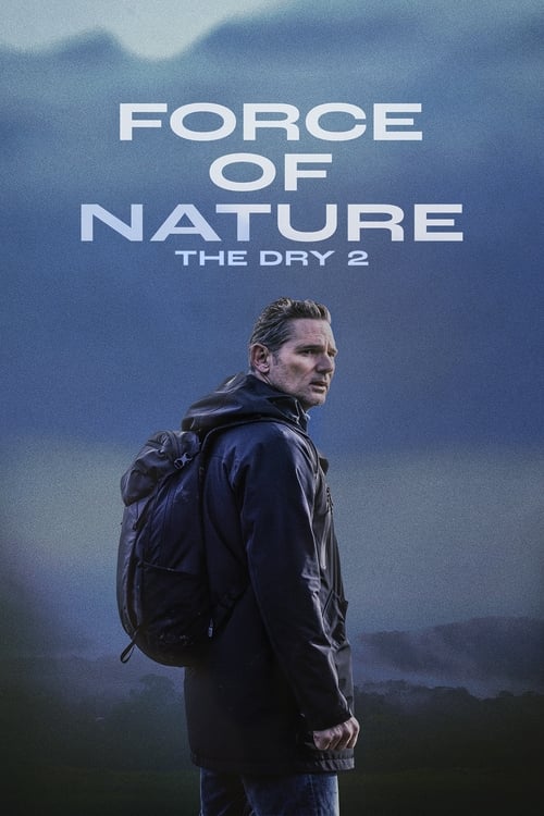 IV-0491 Force of Nature: The Dry 2 (2024)