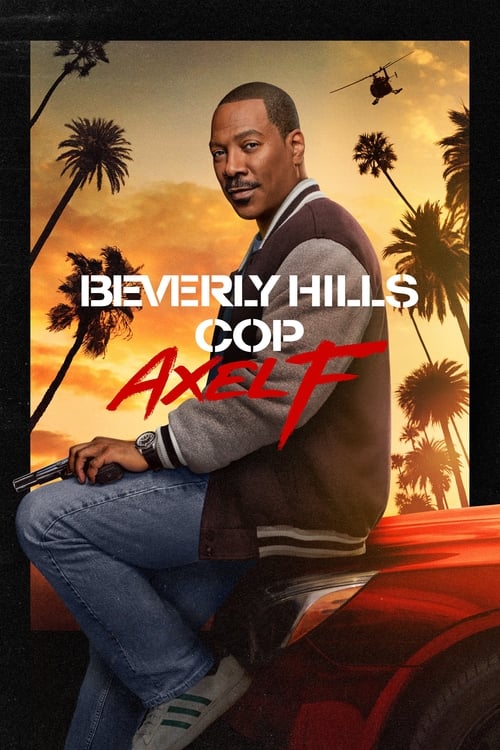 IV-0622 Beverly Hills Cop: Axel F (2024)